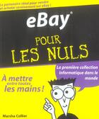 Couverture du livre « Ebay Pour Les Nuls » de Marsha Collier aux éditions First Interactive