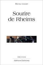 Couverture du livre « Sourire de reims » de Lamart aux éditions Laquet