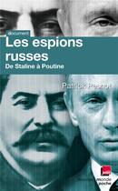 Couverture du livre « Les espions russes ; de Staline à Poutine » de Patrick Pesnot aux éditions Nouveau Monde