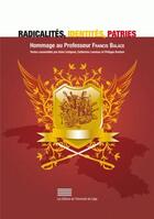 Couverture du livre « Radicalités, identités, patries ; hommage au professeur Francis Balace » de  aux éditions Pulg