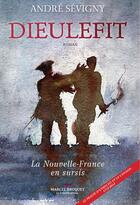 Couverture du livre « Dieulefit » de Andre Sevigny aux éditions Marcel Broquet
