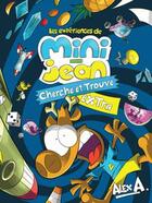 Couverture du livre « Les experiences de mini-jean cherche et rouve extra » de  aux éditions Presses Aventure