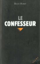 Couverture du livre « Le confesseur » de Hugo Horst aux éditions Zulma