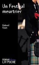 Couverture du livre « Un festival meurtrier » de Gabriel Vinet aux éditions Liv'editions