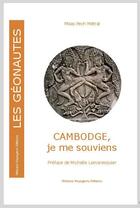 Couverture du livre « Cambodge, je me souviens » de Meas Pech-Metral aux éditions Artisans Voyageurs