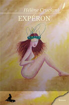 Couverture du livre « Expéron » de Hélène Cruciani aux éditions Griffe D'encre