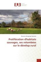 Couverture du livre « Proliferation d'habitats sauvages, ses retombees sur le develop.rural » de Damanzo aux éditions Editions Universitaires Europeennes