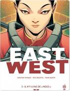 Couverture du livre « East of west Tome 3 : il n'y a pas de « nous » » de Nick Dragotta et Jonathan Hickman aux éditions Urban Comics