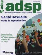 Couverture du livre « Revue ADSP Tome 96 : santé sexuelle et de la reproduction » de Haut Comite De La Sante Publique aux éditions Documentation Francaise