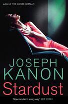 Couverture du livre « Stardust » de Joseph Kanon aux éditions Simon And Schuster Uk