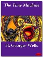 Couverture du livre « The time machine » de Herbert George Wells aux éditions Ebookslib