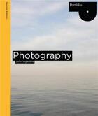 Couverture du livre « Photography (2nd ed.) » de Ingledew John aux éditions Laurence King