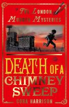 Couverture du livre « Death of a Chimney Sweep » de Harrison Cora aux éditions Piccadilly Press