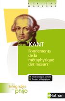 Couverture du livre « Kant ; fondements de la métaphysique des moeurs » de Pierrette Bonet et Denis Huisman aux éditions Nathan