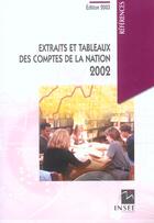 Couverture du livre « Extraits Et Tableaux Des Comptes De La Nation 2002 » de Insee/ aux éditions Insee