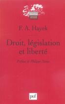 Couverture du livre « Droit, législation et liberté » de Friedrich August Hayek aux éditions Puf