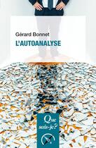 Couverture du livre « L'autoanalyse » de Gerard Bonnet aux éditions Que Sais-je ?