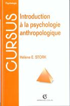 Couverture du livre « Introduction A La Psychologie Anthropologique » de Stork aux éditions Armand Colin