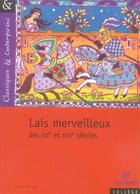 Couverture du livre « Lais merveilleux des XIIe et XIIIe siècles » de  aux éditions Magnard