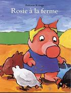 Couverture du livre « Rosie a la ferme » de Antoon Krings aux éditions Ecole Des Loisirs