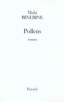 Couverture du livre « Pollens » de Mahi Binebine aux éditions Fayard