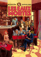 Couverture du livre « Les enquêtes du commissaire Raffini ; les eaux mortes » de Rodolphe et Christian Maucler aux éditions Drugstore