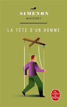 Couverture du livre « La Tête d'un homme » de Georges Simenon aux éditions Le Livre De Poche