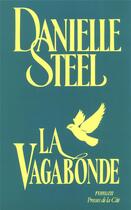 Couverture du livre « La vagabonde » de Danielle Steel aux éditions Presses De La Cite