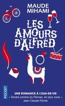 Couverture du livre « Les amours d'Alfred » de Maude Mihami aux éditions Pocket