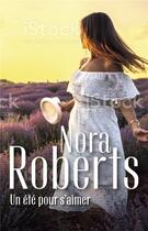 Couverture du livre « Un été pour s'aimer » de Nora Roberts aux éditions Harlequin