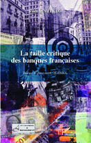 Couverture du livre « La taille critique des banques francaises » de Rene Santenac aux éditions Editions L'harmattan