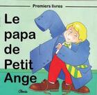 Couverture du livre « Le papa de petit ange » de Jean-Luc Cherrier aux éditions Clovis