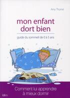 Couverture du livre « Mon enfant dort bien » de A Thome aux éditions Ideo