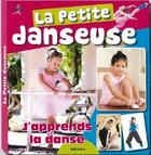 Couverture du livre « La petite danseuse ; j'apprends la danse » de Isabelle De Vernay aux éditions Chiron