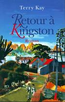 Couverture du livre « Retour a kingston » de Terry Kay aux éditions Lattes