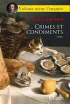 Couverture du livre « Crimes et condiments » de Frederic Lenormand aux éditions Lattes