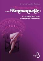 Couverture du livre « Emmanuelle au-delà d'Emmanuelle t.1 et t.2 » de Emmanuelle Arsan aux éditions Belfond