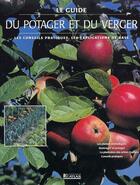 Couverture du livre « Le guide du jardin potager et du verger » de  aux éditions Atlas
