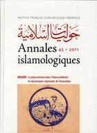 Couverture du livre « Annales islamologiques vol 45 » de  aux éditions Institut Francais D'archeologie Oriental