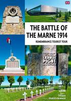 Couverture du livre « The battle of the Marne, 1914 ; remembrance tourist tour » de  aux éditions Ouest France