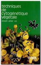 Couverture du livre « Technique de cytogénétique végétale » de Jahier aux éditions Inra
