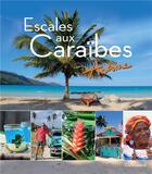 Couverture du livre « Escales aux Caraïbes » de Antoine aux éditions Gallimard-loisirs