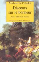 Couverture du livre « Discours sur le bonheur » de Gabrielle-Emilie Le Tonnelier De Breteuil Du Chatelet aux éditions Rivages