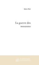 Couverture du livre « La guerre des moutons » de Phil-S aux éditions Le Manuscrit