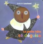 Couverture du livre « La petite bête se déguise » de Antonin Louchard aux éditions Petit Pol