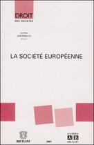 Couverture du livre « La societe europeenne » de Jacques Malherbe aux éditions Bruylant