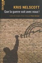 Couverture du livre « Que la guerre soit avec nous ! » de Kris Nelscott aux éditions Editions De L'aube