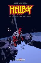 Couverture du livre « Hellboy Tome 7 : le troisième souhait » de Mike Mignola et Collectif aux éditions Delcourt