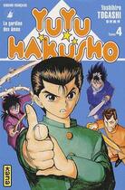 Couverture du livre « Yuyu Hakusho : les gardiens des âmes Tome 4 » de Yoshihiro Togashi aux éditions Kana