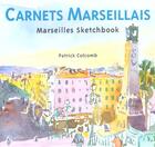Couverture du livre « Carnets Marseillais Bilingue » de Colcomb Philippe aux éditions Asa